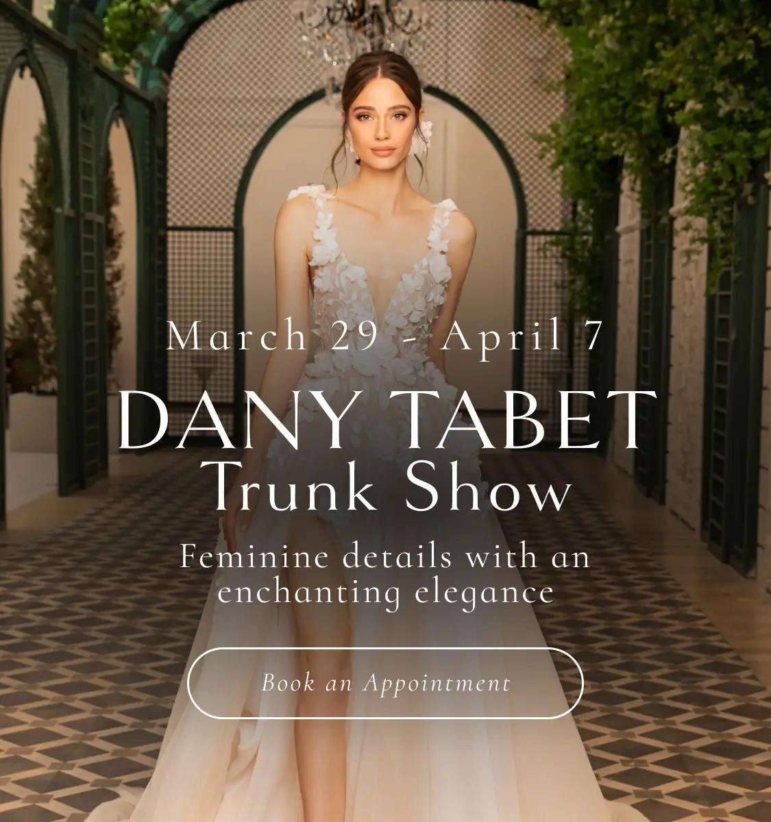 Dany Tabet Trunk Show at Solutions Bridal
