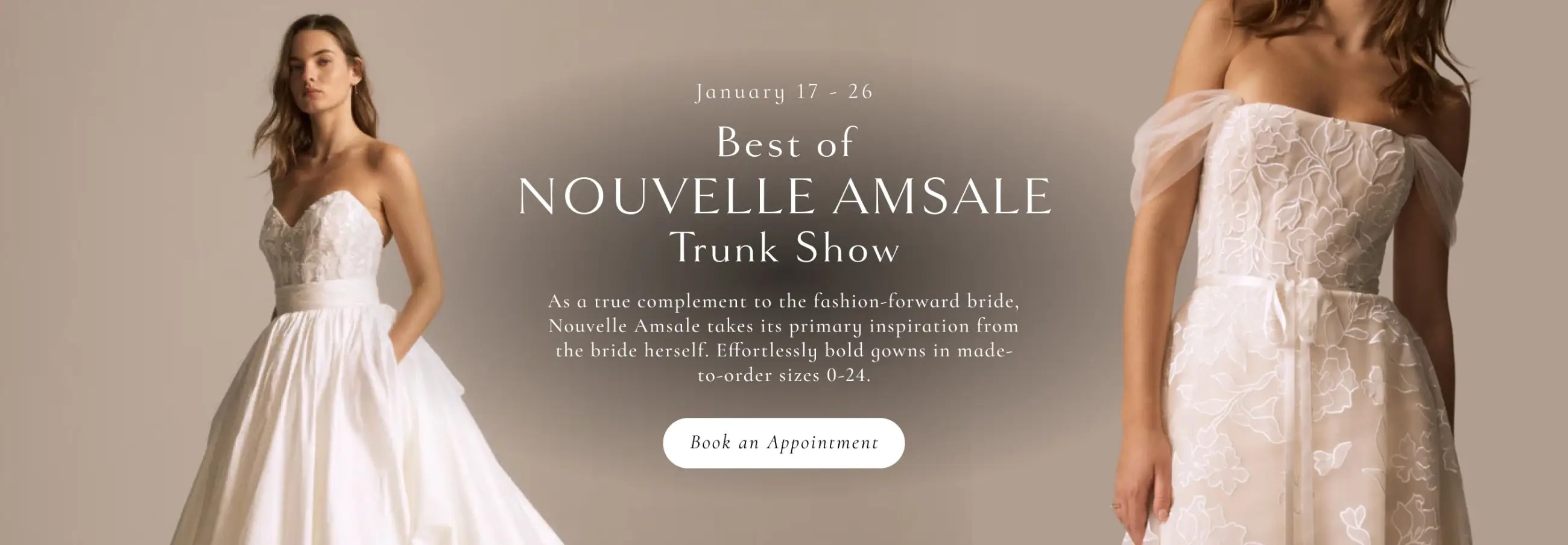 Best of Nouvelle Amsale Trunk Show at Solutions Bridal